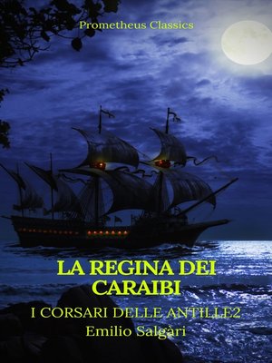 cover image of La regina dei Caraibi (I corsari delle Antille #2)(Prometheus Classics)(Indice attivo)